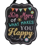 Do more of what makes you happy wooden plaque